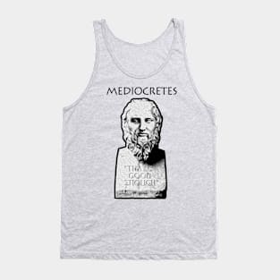 Mediocretes (Philosopher of The Mediocre) - funny Greek Tank Top